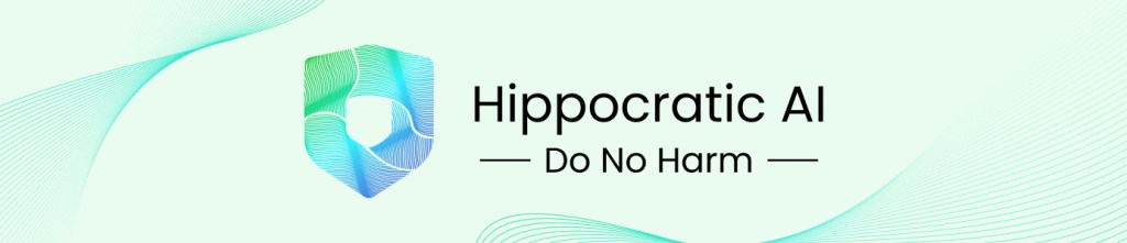 Hippocratic AI: Making healthcare more abundant